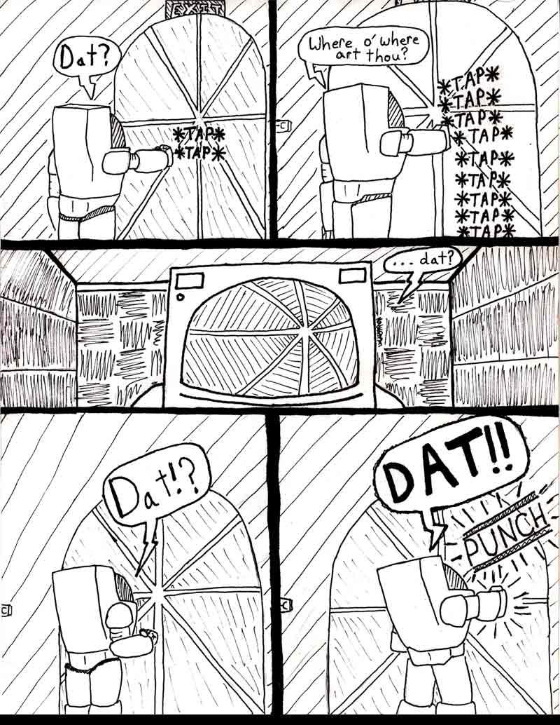The Adventures of Dat Williams Issue #2, page 2; Dat? Where o where art thou? Dat? Dat? Dat! Dat!! Punch